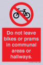 do-not-leave-bikes-or-prams-in-communal-areas-or-hallways-prohibition-sign~